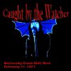 Click to download artwork for Caught By The Watcher
